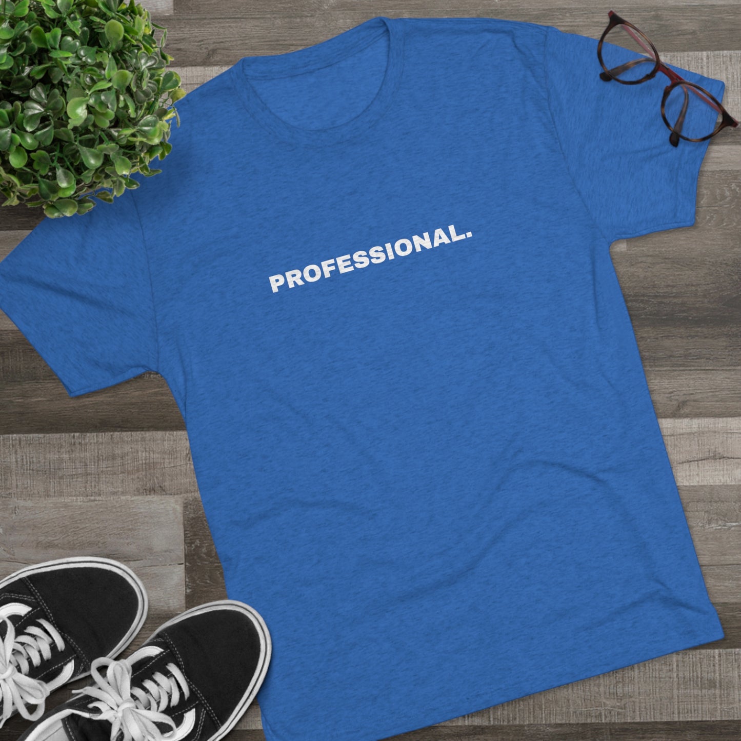 Professional. Tri-Blend Tee