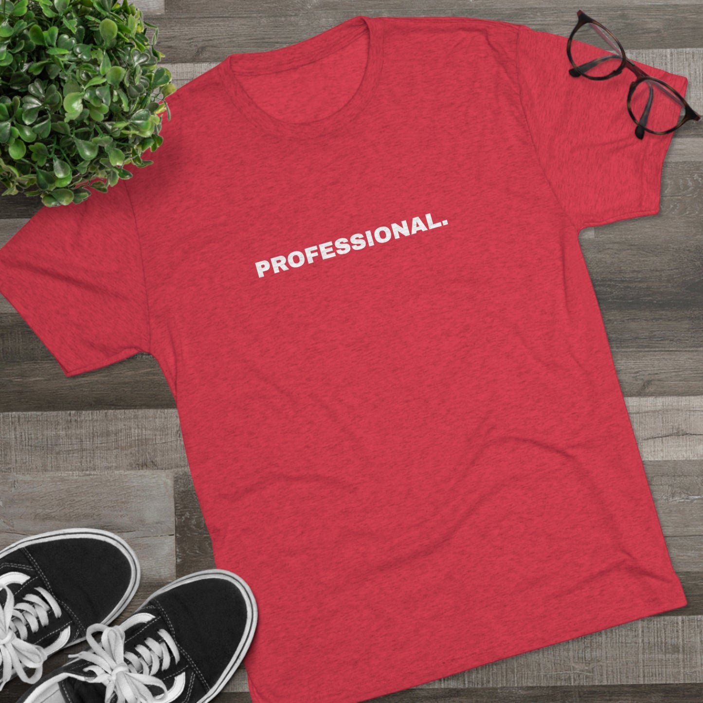 Professional. Tri-Blend Tee