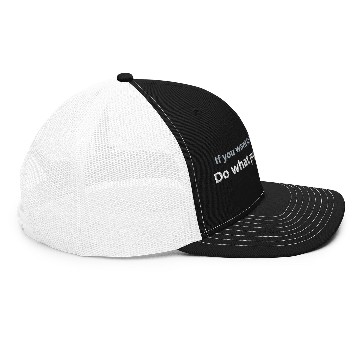 Do What Professionals Do Trucker Cap